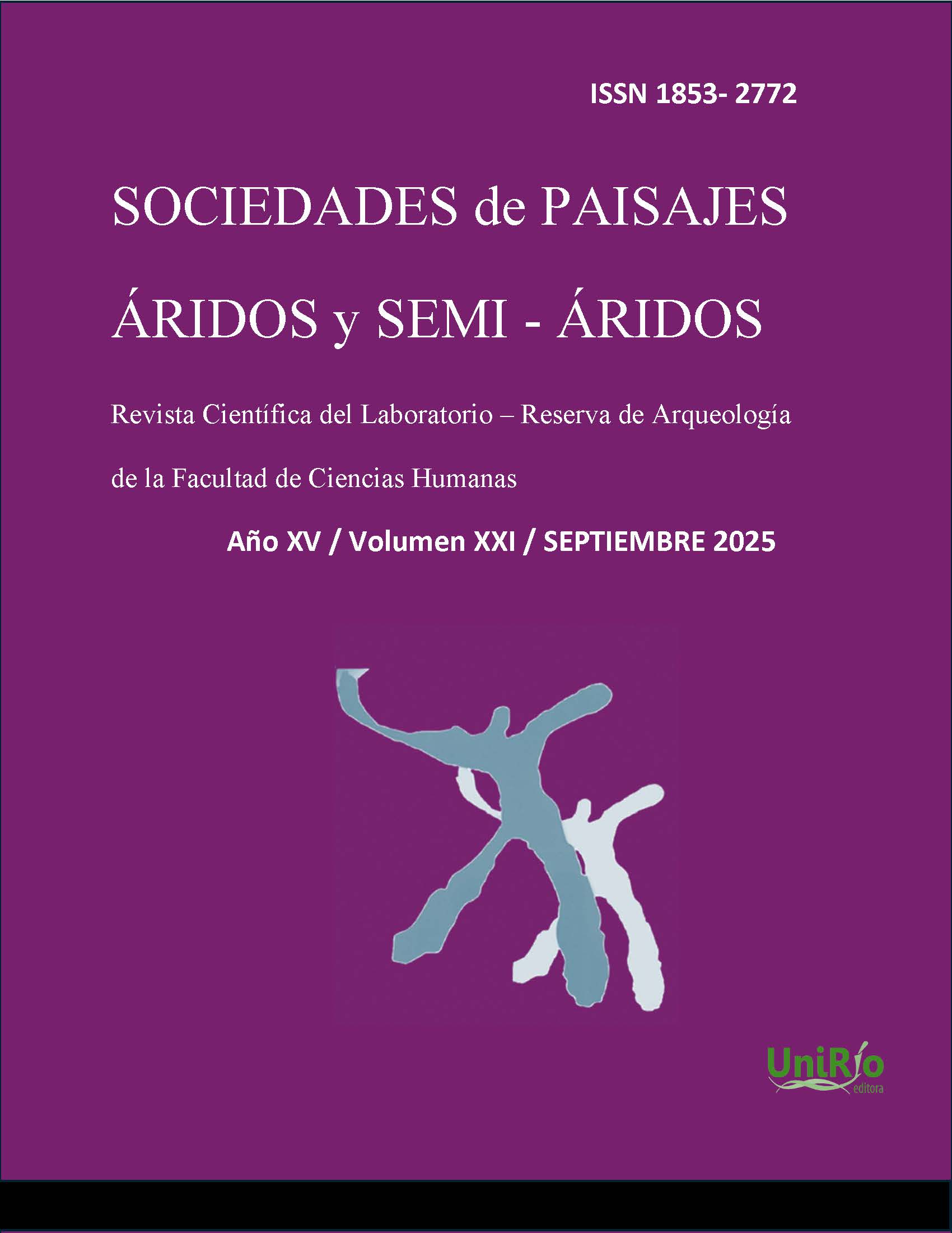 					Ver Vol. 21 Núm. 1 (2025): Revista Sociedades de Paisajes áridos y semi-áridos, Año XV, Volumen XXI, Septiembre 2025
				