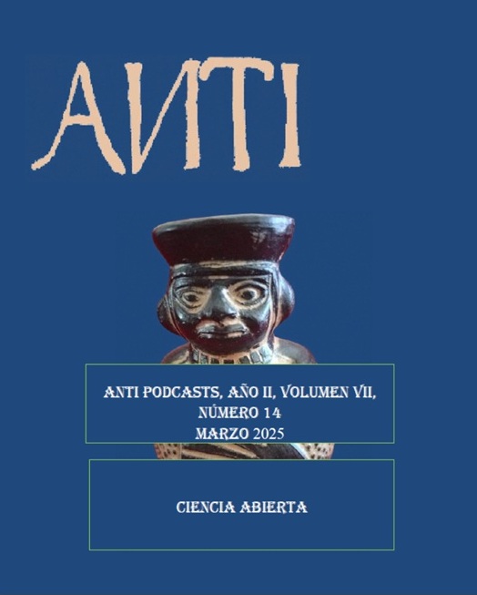 					Ver Vol. 7 Núm. 14 (2025): ANTI, Podcasts, Año II, Número 14, Marzo 2025
				